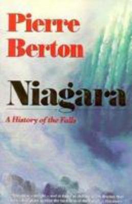 Niagara: A History of the Falls 0771012217 Book Cover