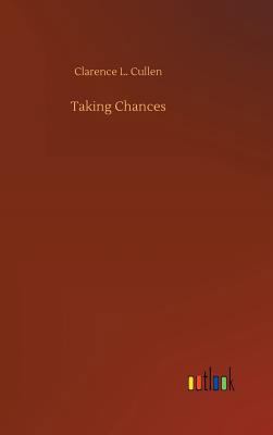 Taking Chances 3734036690 Book Cover