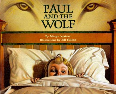 Paul and the Wolf 0382391004 Book Cover