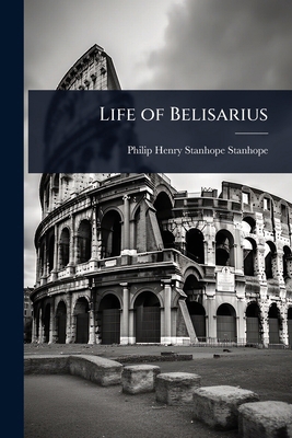 Life of Belisarius 1023700220 Book Cover