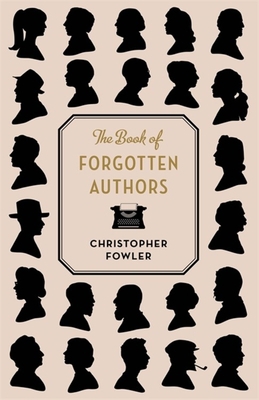 The Book of Forgotten Authors 1786484900 Book Cover