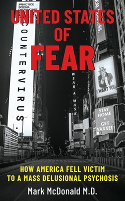 United States of Fear: How America Fell Victim ... 1637583192 Book Cover
