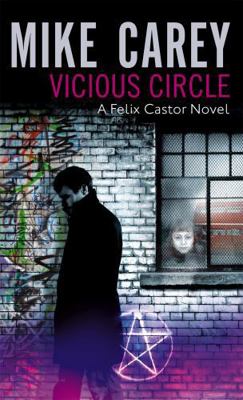 Vicious Circle: A Felix Castor Novel, vol 2 B002TZ3DMQ Book Cover
