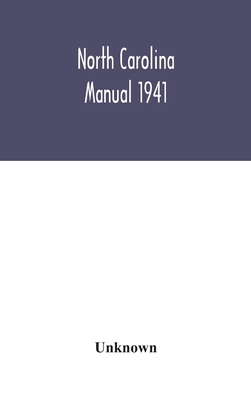 North Carolina Manual 1941 9354046959 Book Cover