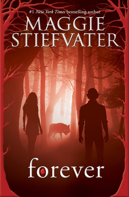 Forever (Shiver, Book 3): Volume 3 0545682800 Book Cover