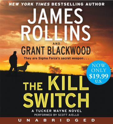The Kill Switch Low Price CD: A Tucker Wayne Novel 0062378368 Book Cover