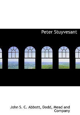 Peter Stuyvesant 1140449133 Book Cover