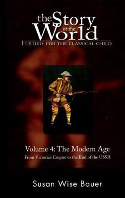 Story of the World, Vol. 4: History for the Cla... 0972860347 Book Cover