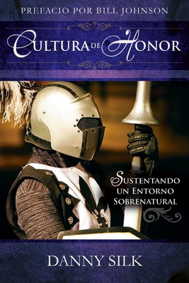 Cultura de Honor [Spanish] 0983389527 Book Cover