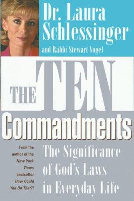 The Ten Commandments: The Significance of God's... 0060191384 Book Cover