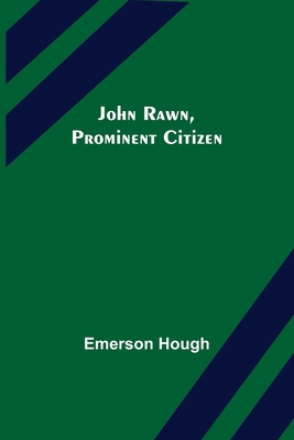 John Rawn, Prominent Citizen 9356374309 Book Cover