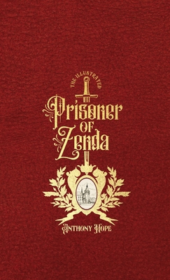 The Illustrated Prisoner of Zenda 1950536033 Book Cover