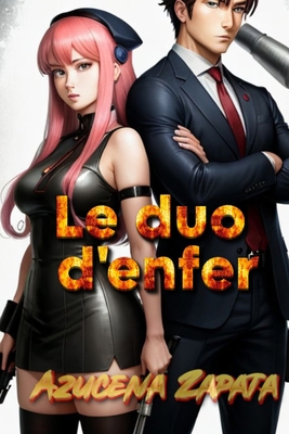 Le duo d'enfer [French] B0CCCPTBKT Book Cover