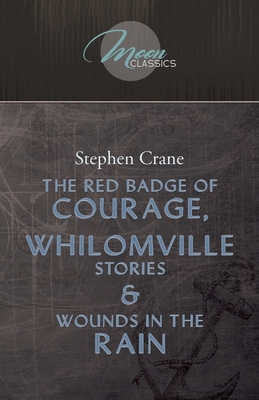 The Red Badge Of Courage, Whilomville Stories &... 1662702868 Book Cover