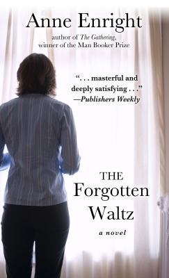 The Forgotten Waltz [Large Print] 1410442667 Book Cover
