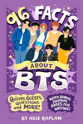 96 Facts About BTS: Quizzes, Quotes, Questions,... 0593754670 Book Cover