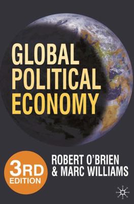 Global Political Economy, 3rd Edition: Evolutio... 0230241212 Book Cover