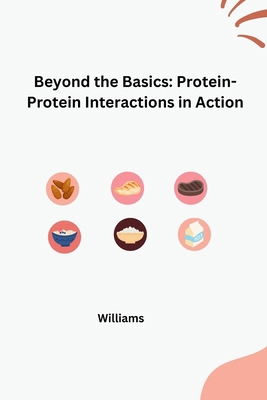 Beyond the Basics: Protein-Protein Interactions... 3384259394 Book Cover