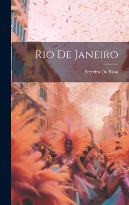 Rio De Janeiro [Portuguese] 1020249951 Book Cover