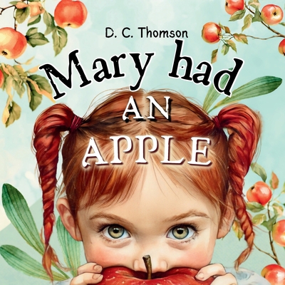 Mary Had An Apple: A rhyming children's story a...            Book Cover