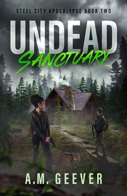 Undead Sanctuary: A Post Apocalyptic Survival T... B0BXWDY67X Book Cover