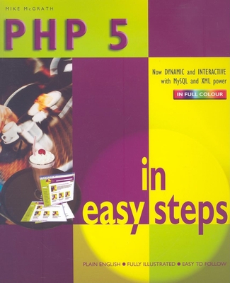 PHP 5 in Easy Steps 184078282X Book Cover