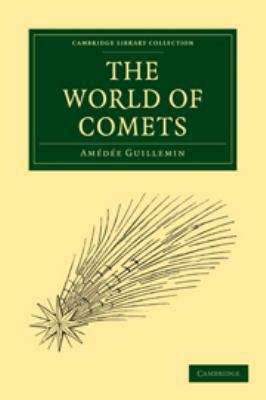 The World of Comets 0511709447 Book Cover