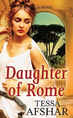 Daughter of Rome [Large Print] 1643585282 Book Cover