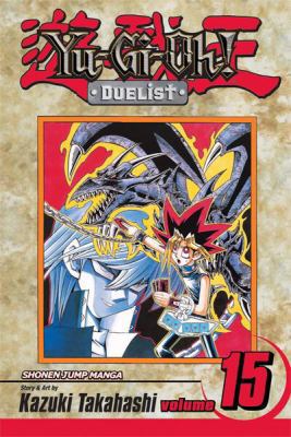Yu-Gi-Oh! Duelist, Vol. 15 057508071X Book Cover