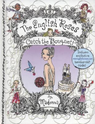 Catch the Bouquet! #12 (English Roses, The) 0142411299 Book Cover
