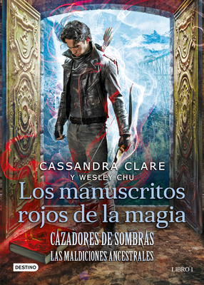 Cazadores de Sombras. Los Manuscritos Rojos de la [Spanish] 6070768639 Book Cover