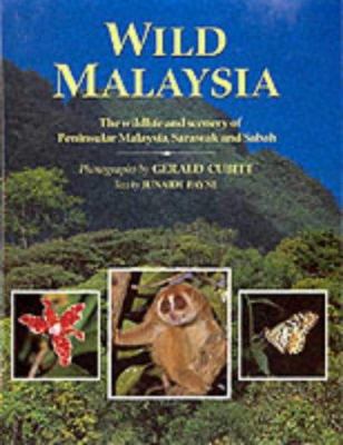 Wild Malaysia: The Wildlife and Scenery of Peni... 1859742203 Book Cover