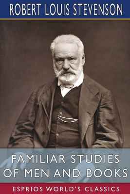 Familiar Studies of Men and Books (Esprios Clas... 1006584870 Book Cover