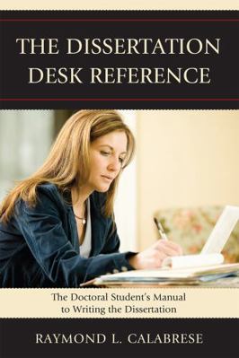 The Dissertation Desk Reference: The Doctoral S... 1607094738 Book Cover