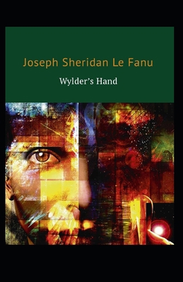 Wylder's Hand: Joseph Sheridan Le Fanu (Fantasy... B095GN9MHW Book Cover
