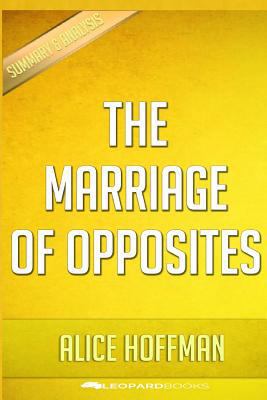 The Marriage of Opposites: By Alice Hoffman 1523935375 Book Cover