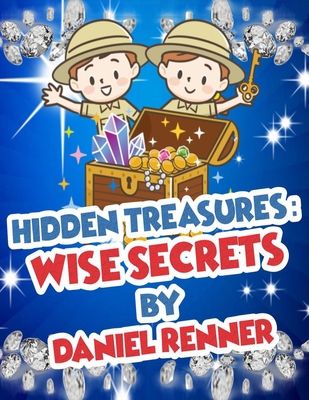 Hidden Treasures: Wise Secrets B08JJ2FLDK Book Cover