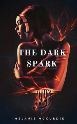 The Dark Spark 1977663834 Book Cover
