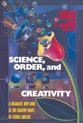 Science, Order, and Creativity 0553344498 Book Cover