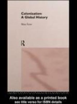 Colonization: A Global History 0415140080 Book Cover