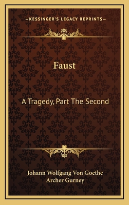 Faust: A Tragedy, Part the Second 1163488801 Book Cover