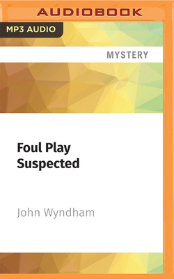 Foul Play Suspected B0B5Q7G226 Book Cover