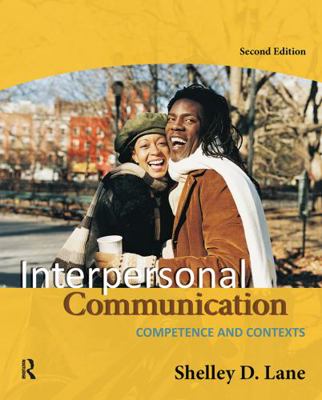 Interpersonal Communication: Competence and Con... 0205663028 Book Cover