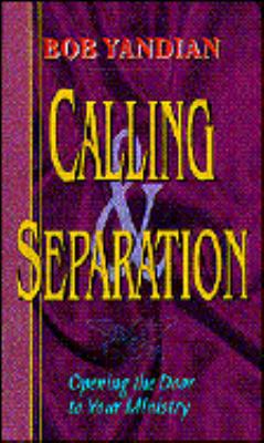 Calling and Separation 0883683539 Book Cover