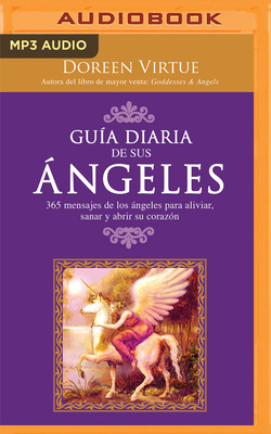 Guía Diaria de Sus Angeles: 365 Mensages de Los... [Spanish] 1978689683 Book Cover