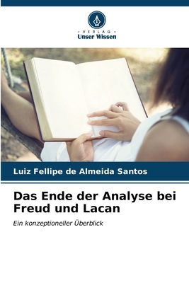 Das Ende der Analyse bei Freud und Lacan [German] 6207055179 Book Cover