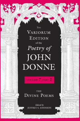 The Variorum Edition of the Poetry of John Donn... 0253050383 Book Cover