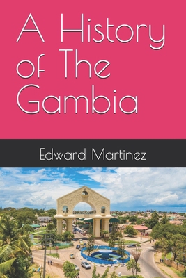 A History of The Gambia B0FN7KYX8H Book Cover