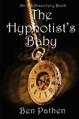 The Hypnotist's Baby 1096839407 Book Cover