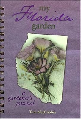 My Florida Garden 1930604033 Book Cover